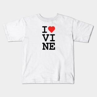 I Love Vine Kids T-Shirt